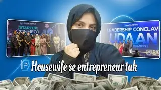 &ldquo;Housewife Se Entrepreneur Tak Ka Safar | Real Work From Home Story&rdquo;