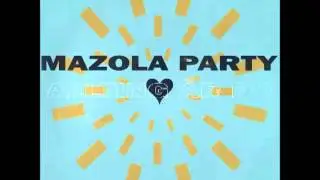 Mazola Party - Allting &auml;r du (7