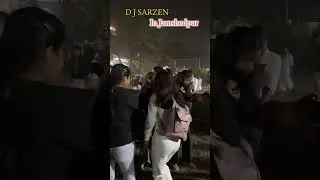 DJ SARZEN AT JAMSHEDPUR|| NIGHT SHOW||#dj #djsarzen #indiandj #sound #THE DJ MEMBER OFFICIAL