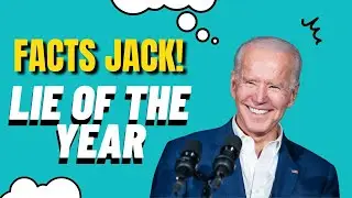 Joe Biden's Biggest Lie Yet