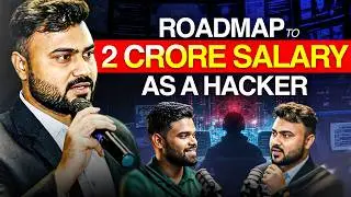 Earn 2 Crore as a Hacker | Ethical Hacking Roadmap 2026 | Job Market for Cyber Security Engineers
