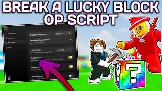 [NEW] ⛏️ Break a Lucky Block! OP Script (2025) PASTEBIN - Auto Farm | Freeze Sammy | Auto Collect