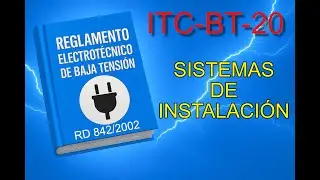 ITC-BT-20. SISTEMAS DE INSTALACIÓN.