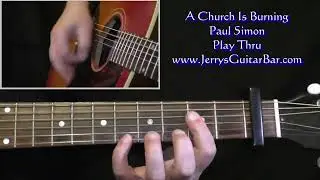 Paul Simon A Church Is Burning | Guitar Play Thru