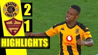 Kaizer Chiefs 2-1 Stellenbosch FC | Extended Highlights | All Goals | DSTV Premiership