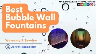 Best Bubble Wall LED Designs in India | Indoor Wall Fountain | Jaffri Creations