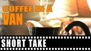 RV Life | Living In A Van | Making Coffee In A Van Can Be Cool!