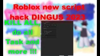 Roblox new script hack DINGUS 2023 kill all, complete all task and more !!!