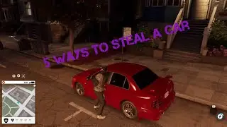5 ways to steal a car in watch dogs 2