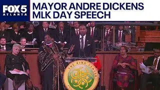 Mayor Andre Dickens speech at the MLK Service