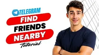 Как найти друзей поблизости в Telegram (самый простой способ) (руководство 2026 года)