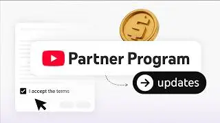 NEW: Updates to the YouTube Partner Program