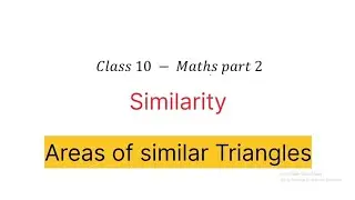Class 10 Maths/Areas of similar triangles/Similarity/Theorem 1/proof #class10maths