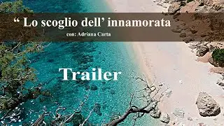 Trailer Lo scoglio dell'innamorata | Isola d'elba - Esplorando