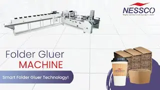 Nessco Folder Gluer Machine&ndash;High-Speed Solution for Paper Folding & Gluing at 220 Meters Per Minute.
