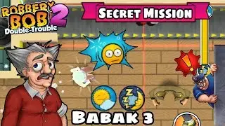Robbery Bob 2 - Babak 3 - Seagull Bay Level Secret Mission Sempurna