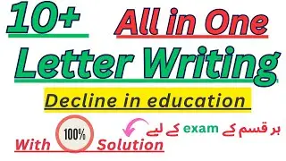 Letter to Editor for Decline in Standard of Education | Multi topic Letter | All in one letter |