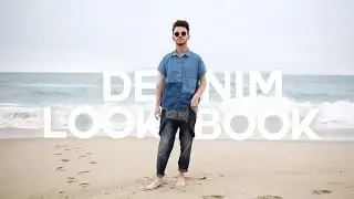 Denim Lookbook (Styling Denim on Denim) - Imdrewscott