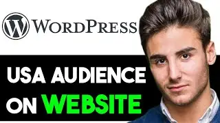 TARGET USA AUDIENCE ON YOUR WEBSITE 2025! (FULL GUIDE)