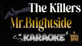 🎤 The Killers &ndash; Mr. Brightside | Karaoke Version | Instrumental HQ |