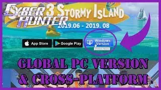 CYBER HUNTER PC VERSION | PC GLOBAL  DL With Cross-Platform  gameplay | Info