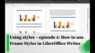 Using styles &ndash; episode 4: How to use Frame Styles in LibreOffice Writer