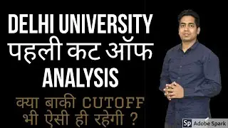 DELHI UNIVERSITY 1ST (FIRST) CUT OFF  2019 ANALYSIS - LIVE | Educademy