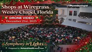 The Shops at Wiregrass Drone Video Wesley Chapel Florida December 21st 2025 #flywesleychapel