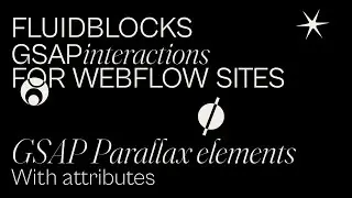 FLUIDBLOCKS | 03 GSAP Parallax elements with attributes in Webflow