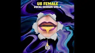 [Sample Pack] UB Female Vocal Session vol. 2