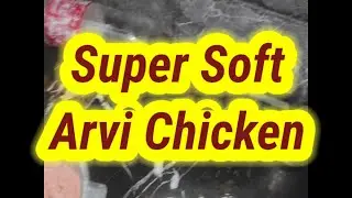 Arvi chicken.. Super soft arvi..no  exta masala.. with original taste of arvi and chicken. 