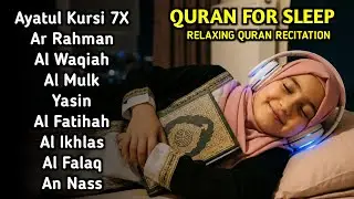 Quran recitation in a peaceful voice | Alfatiha, Yasin, AlWaqiah, Arrahman, - QURAN FOR SLEEP