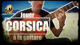 CYRO TORRES - CORSICA GUITAR TUTO