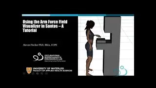 Santos Tutorial: Arm Force Field Basics by Prof. Steven Fischer, University of Waterloo
