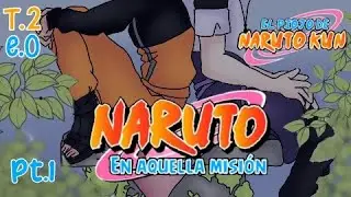 🍃En aquella misión🍃/ T.2/ Cap.0 /Pt.1 //  🇲🇽🇺🇸🇧🇷 / Sasunaru / El piojo de Naruto Kun / Serie Gacha