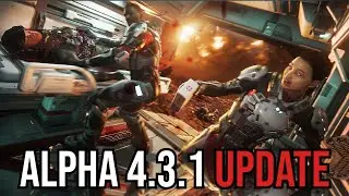 Star Citizen UPDATE: Alpha 4.3.1 Wave 1, MedGel, Changes & Sneak Peek