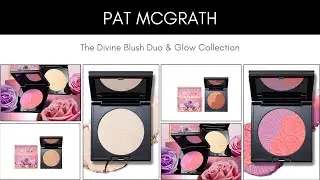 Sneak Peek! PAT MCGRATH The Divine Blush Duo & Glow Collection