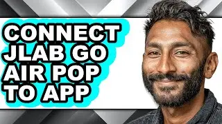 How to Connect Jlab Go Air Pop to App - Easy Guide