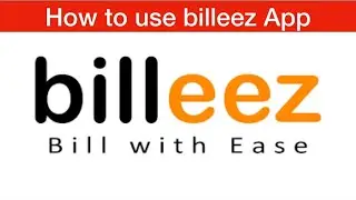 How to use billeez App || Easy