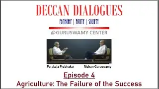 DD04 Agriculture: The Failure of the Success @GuruswamyCenter