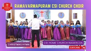 Ramavarmapuram CSI Church choir | Western Christmas Song | CSI Home Church Nagercoil