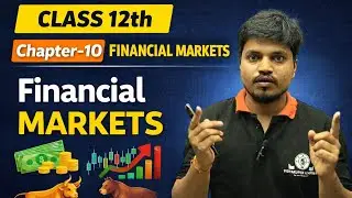 📚 Class 12th Business Studies &ndash; Chapter 10 Financial Market | One Shot Revision | 2025&ndash;26 