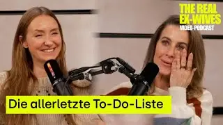 #38 Nur noch 7 Tage zu leben? | The Real Ex-Wives mit Charlotte W&uuml;rdig & Georgina Stumpf