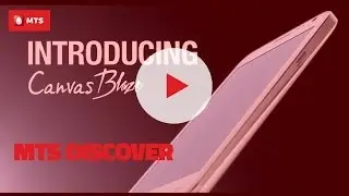 MTS Canvas Blaze - Built for the Internet Generation