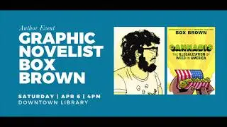 Author Event | Graphic Novelist Box Brown | Ann Arbor District Library
