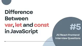 Var, Let & Const &ndash; What&rsquo;s the Difference in JS?
