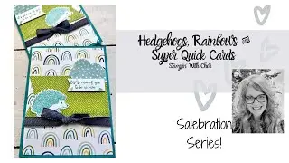 Happy Cards!  Hedgehogs, Sunshine and Rainbows! Stampin' Up ~ Punches