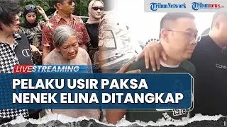 🔴BREAKING NEWS: Samuel Ditangkap Polda Jatim usai Dituding Jadi Biang Keladi Pengusiran Nenek Elina