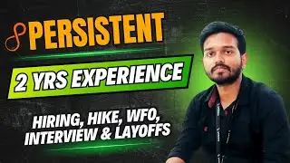My 2 Years Experience in Persistent Systems | Interview Rounds | 2026 Hiring
