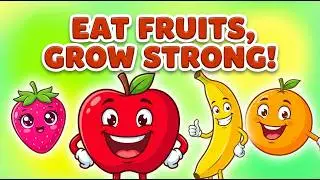 Benefits of Fruits for Kids | Fun Nursery Rhymes & Songs